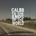 Buy Caleb - To The Ends Of The World (EP) Mp3 Download