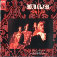 Purchase The Hour Glass - Power Of Love (Remastered 2009)