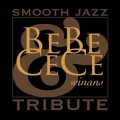 Buy Smooth Jazz All Stars - Bebe And Cece Winans Smooth Jazz Mp3 Download