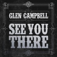 Purchase Glen Campbell - See You There