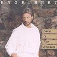 Purchase Engelbert Humperdinck - Love Is The Reason