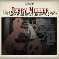 Purchase Jerry Miller - New Road Under My Wheels