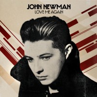 Purchase John Newman - Love Me Again (EP)