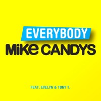 Purchase Mike Candys - Everybody (Remixes) (EP)