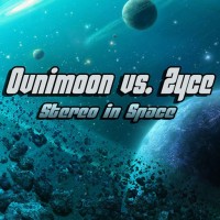Purchase Ovnimoon - Stereo Space Remixed (EP) (With Zyce)