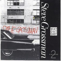 Purchase Steve Grossman - Way Out East Vol.2