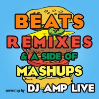 Purchase Amp Live - Beats, Remixes & Mash Ups (Mixtape)
