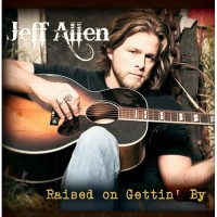 Purchase Jeff Allen - Raised On Getting By