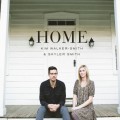Buy Kim Walker-Smith & Skyler Smith - Home Mp3 Download