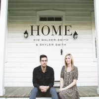 Purchase Kim Walker-Smith & Skyler Smith - Home