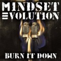Buy Mindset Evolution - Burn It Down (CDS) Mp3 Download