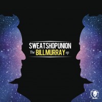 Purchase Sweatshop Union - The Bill Murray (EP)