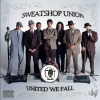 Purchase Sweatshop Union - United We Fall