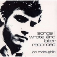 Purchase Jon Mclaughlin - Songs I Wrote and Later Recorded