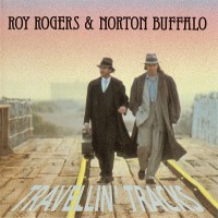Purchase Roy Rogers & Norton Buffalo - Travellin' Tracks
