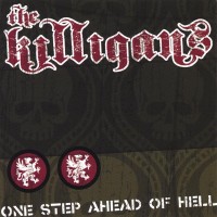 Purchase The Killigans - One Step Ahead Of Hell