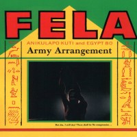Purchase Fela Kuti - Army Arrangement (Remastered 2001)