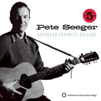 Purchase Pete Seeger - American Favorite Ballads, Vols. 1-5 CD5