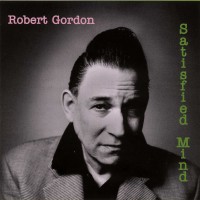 Purchase Robert Gordon - Satisfied Mind