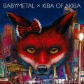 Buy Babymetal - Babymetal X Kiba Of Akiba (EP) Mp3 Download