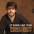 Buy Thomas Rhett - It Goes Like Thi s (CDS) Mp3 Download