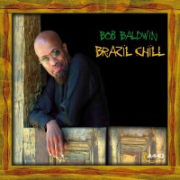 Purchase Bob Baldwin - Brazil Chill