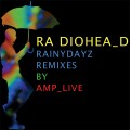 Buy Amp Live - Rainydayz Remixes (EP) Mp3 Download