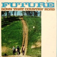 Purchase Future - Down That Country Road (Vinyl)