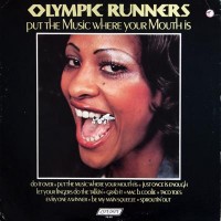Purchase Olympic Runners - Put The Music Where Your Mouth Is (Vinyl)