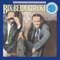 Purchase Bix Beiderbecke - Vol. 2 - At The Jazz Band Ball