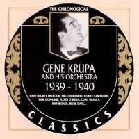 Purchase Gene Krupa And His Orchestra - The Chronological Classics: 1939-1940