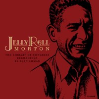 Purchase Jelly Roll Morton - The Complete Library Of Congress Recordings CD1