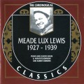 Buy Meade Lux Lewis - The Chronological Classics: 1927-1939 Mp3 Download
