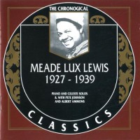 Purchase Meade Lux Lewis - The Chronological Classics: 1927-1939