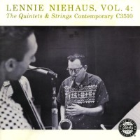 Purchase Lennie Niehaus - Vol.4: The Quintets & Strings (Remastered  1995)