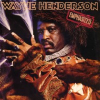 Purchase Wayne Henderson - Emphasized (Vinyl)