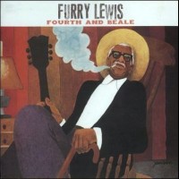 Purchase Furry Lewis - Fourth And Beale