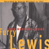 Purchase Furry Lewis - Good Morning Judge