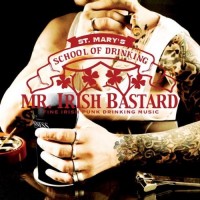 Purchase Mr. Irish Bastard - St. Mary's School Of Drinking (EP)