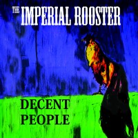 Purchase The Imperial Rooster - Decent People