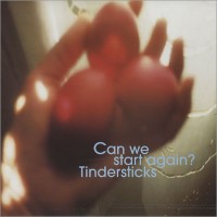 Purchase Tindersticks - Can We Start Again #1 (CDS)