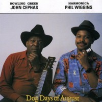 Purchase Cephas & Wiggins - Dog Days Of August (Vinyl)