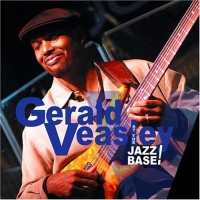 Purchase Gerald Veasley - At The Jazz Base