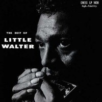Purchase Little Walter - The Best Of Little Walter (Vinyl)