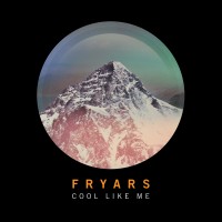 Purchase frYars - Cool Like Me (CDS)