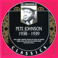 Purchase Pete Johnson - Pete Johnson 1938-1939