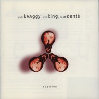 Purchase Phil Keaggy - Invention (With Wes King & Scott Dente)