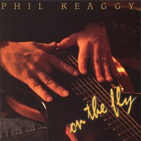 Purchase Phil Keaggy - On The Fly