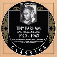 Purchase Tiny Parham And His Musicians - The Chronological Classics: 1929-1940