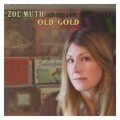 Buy Zoë Muth & The Lost High Rollers - Old Gold Mp3 Download